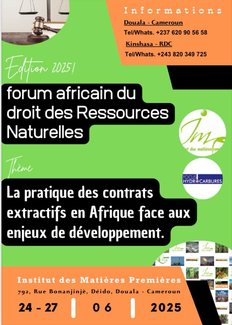 La pratique du contrat extractif épine dorsale du Forum Africain du Droit des Ressources Naturelles