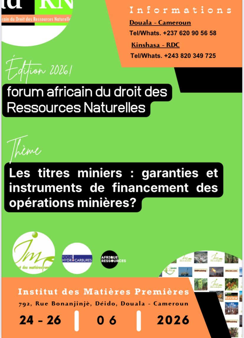Douala/Cameroun : le financement des opérations minières au cœur du Forum Africain du Droit des Ressources Naturelles 2026